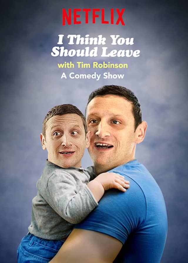 Tim Robinson: Tôi Nghĩ Bạn Nên Ra Về (Phần 3)