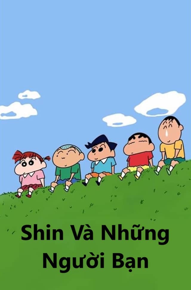 Shin Và Những Người Bạn