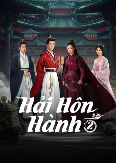Hải Hôn Hành (Phần 2)