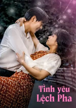 Tình Yêu Lệch Pha
