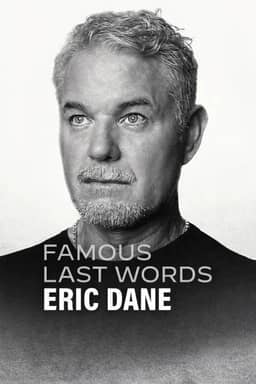 Lời Cuối Của Sao: Eric Dane