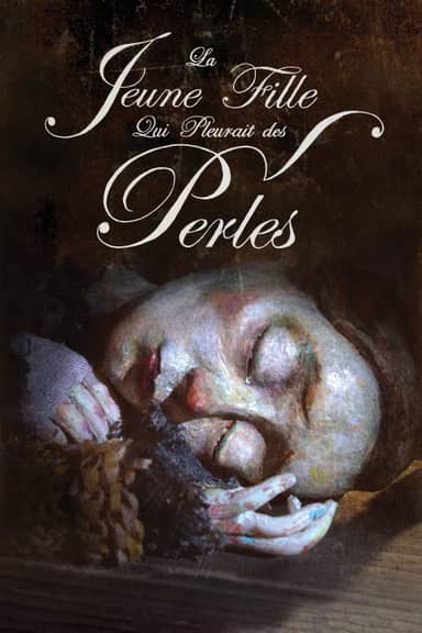 Cô Gái Khóc Ngọc Trai (La jeune fille qui pleurait des perles)