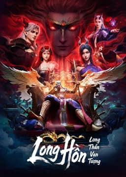 Long Thần Vạn Tượng: Long Hồn