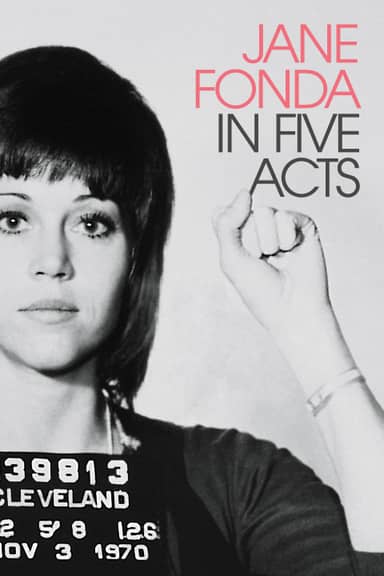 Jane Fonda Trong Năm Hồi Kịch Cuộc Đời