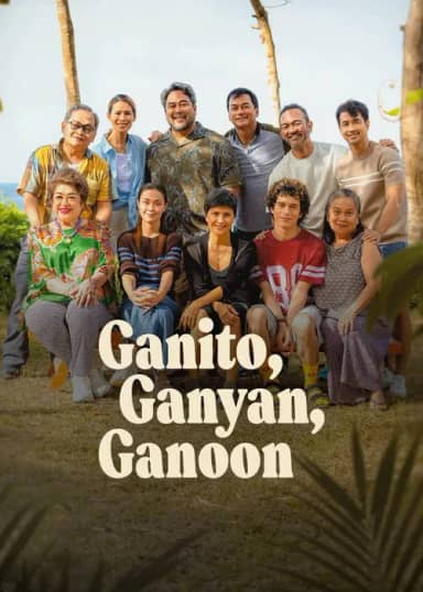 Rắc Rối Này Kia / Ganito, Ganyan, Ganoon